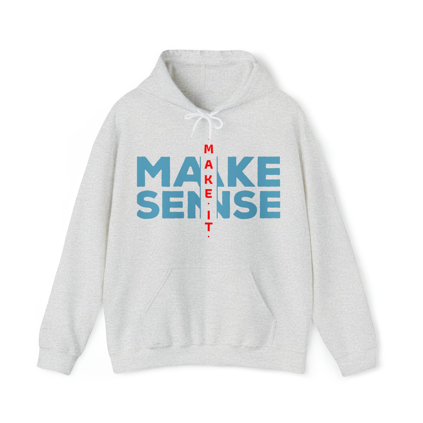 Make Sense - Unisex Heavy Blend™ Hooded Sweatshirt