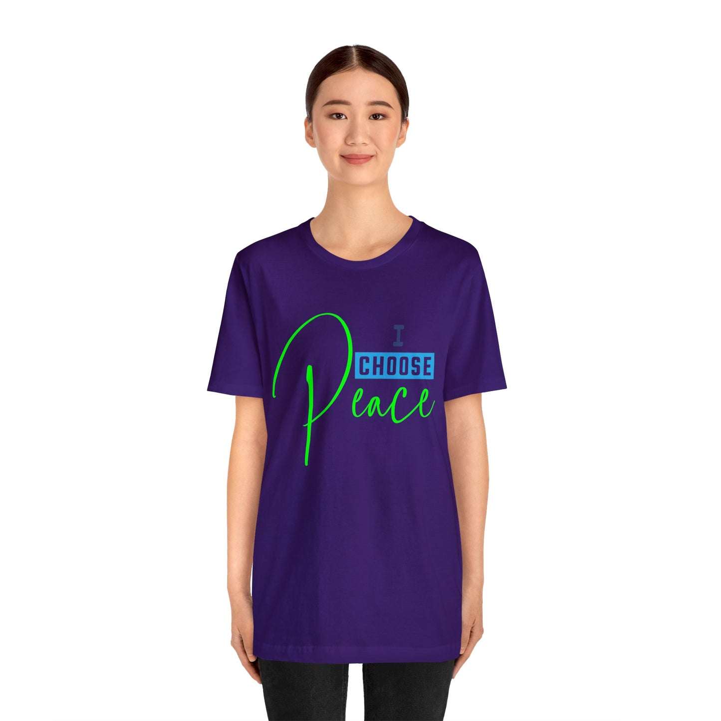 I choose peace - Unisex Jersey Short Sleeve Tee