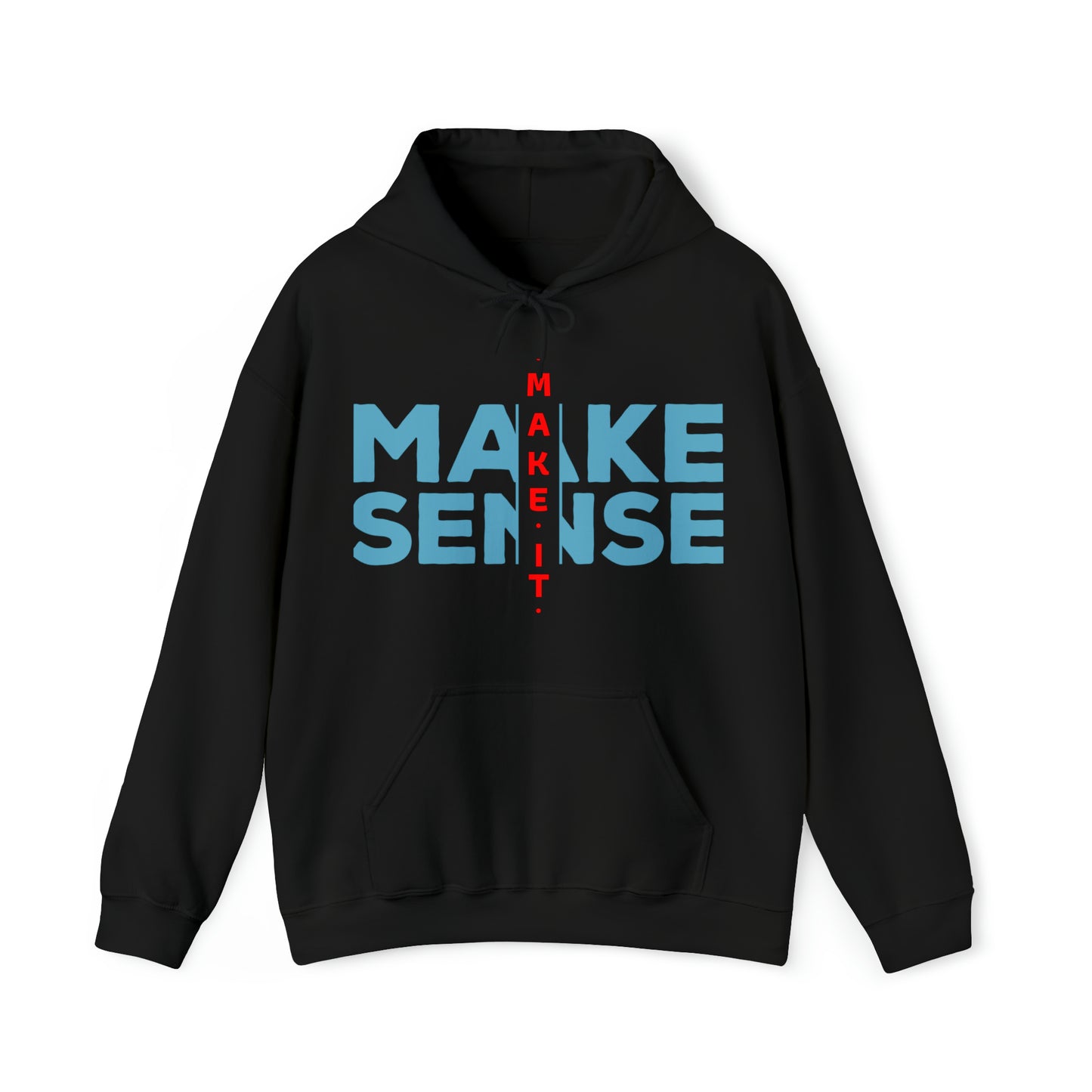 Make Sense - Unisex Heavy Blend™ Hooded Sweatshirt