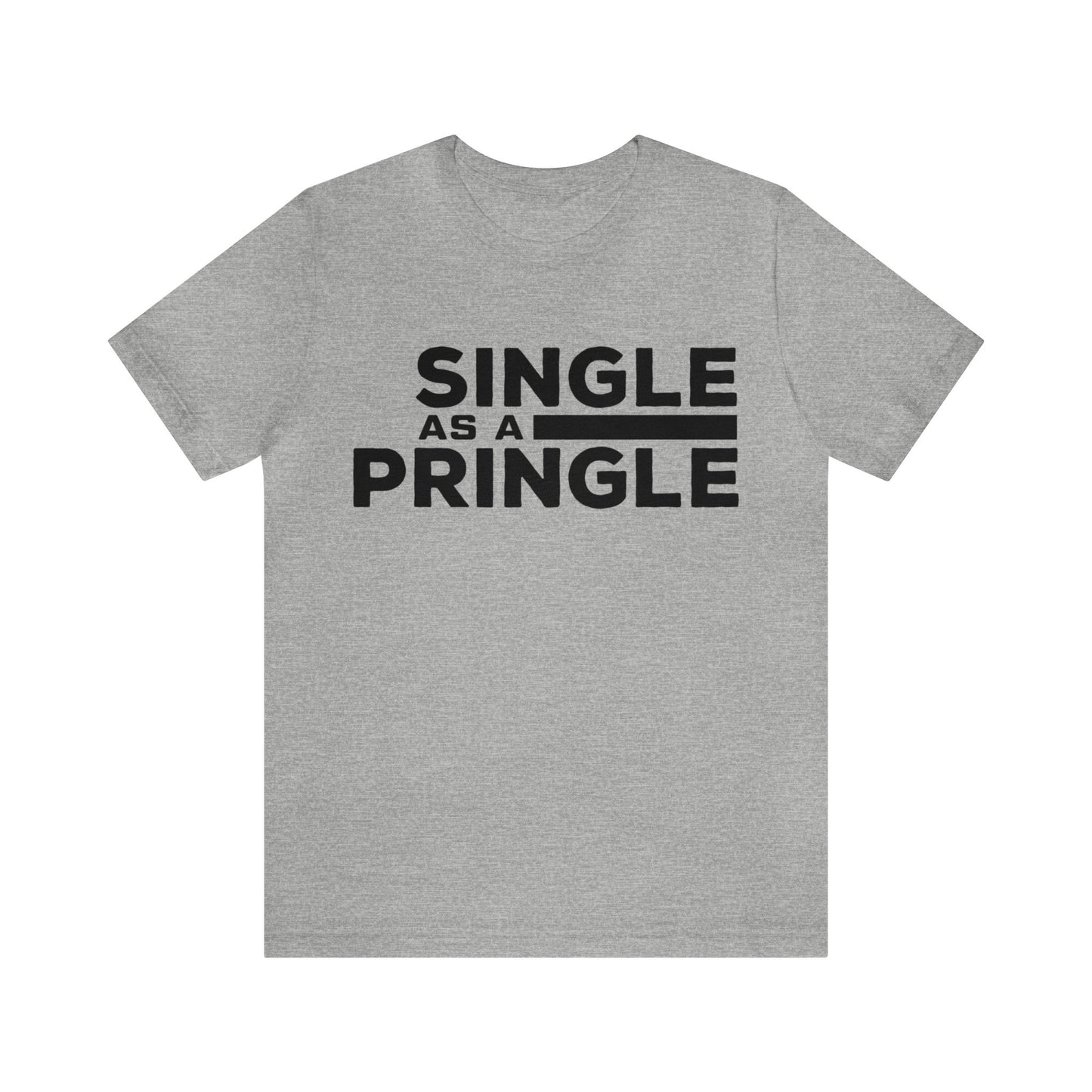 Single as a Pringle - Unisex Jersey Short Sleeve Tee