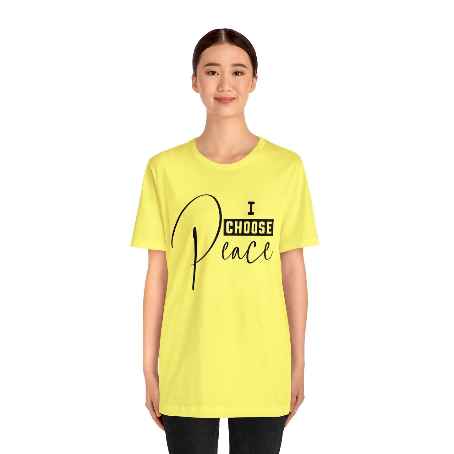 I Choose Peace - Unisex Jersey Short Sleeve Tee
