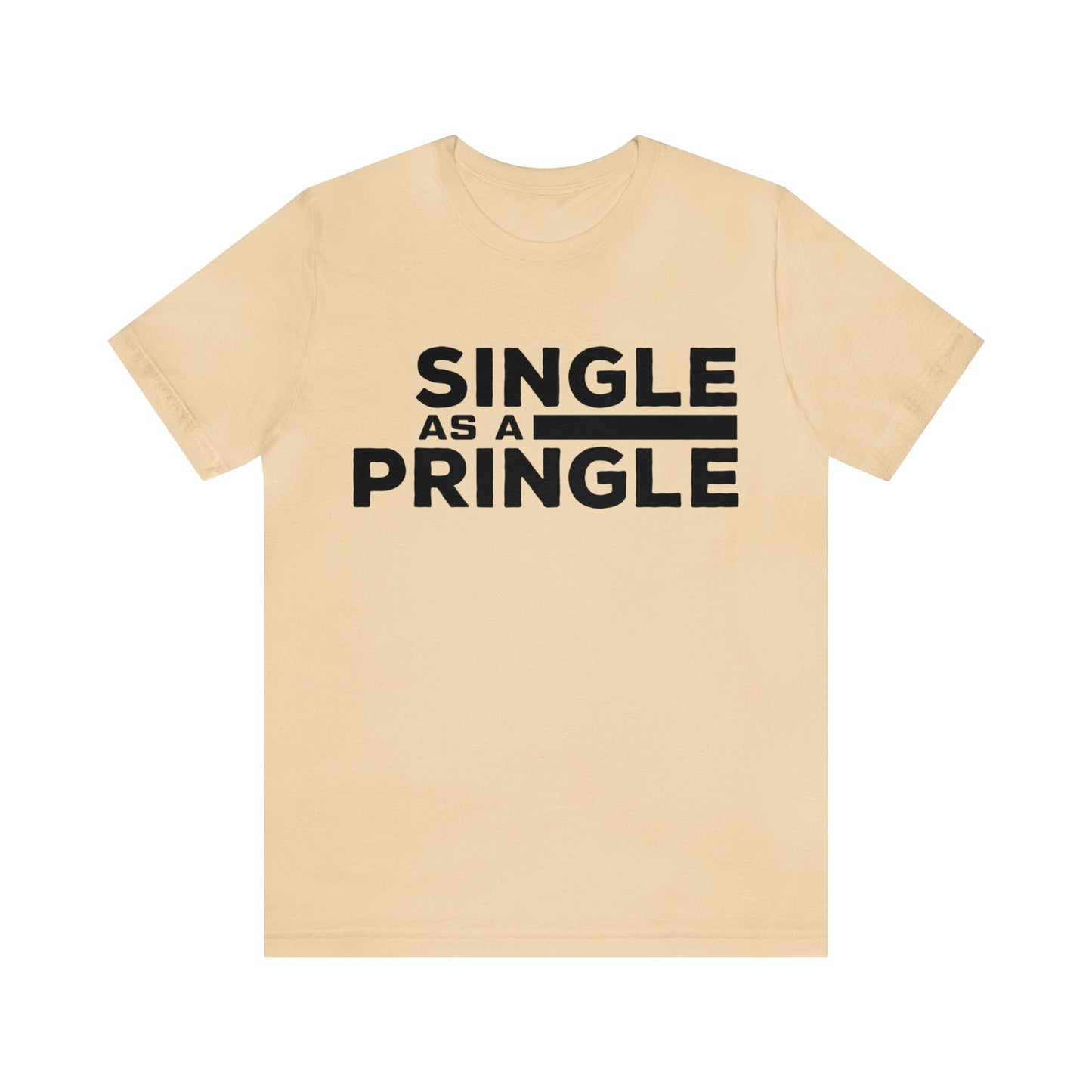 Single as a Pringle - Unisex Jersey Short Sleeve Tee
