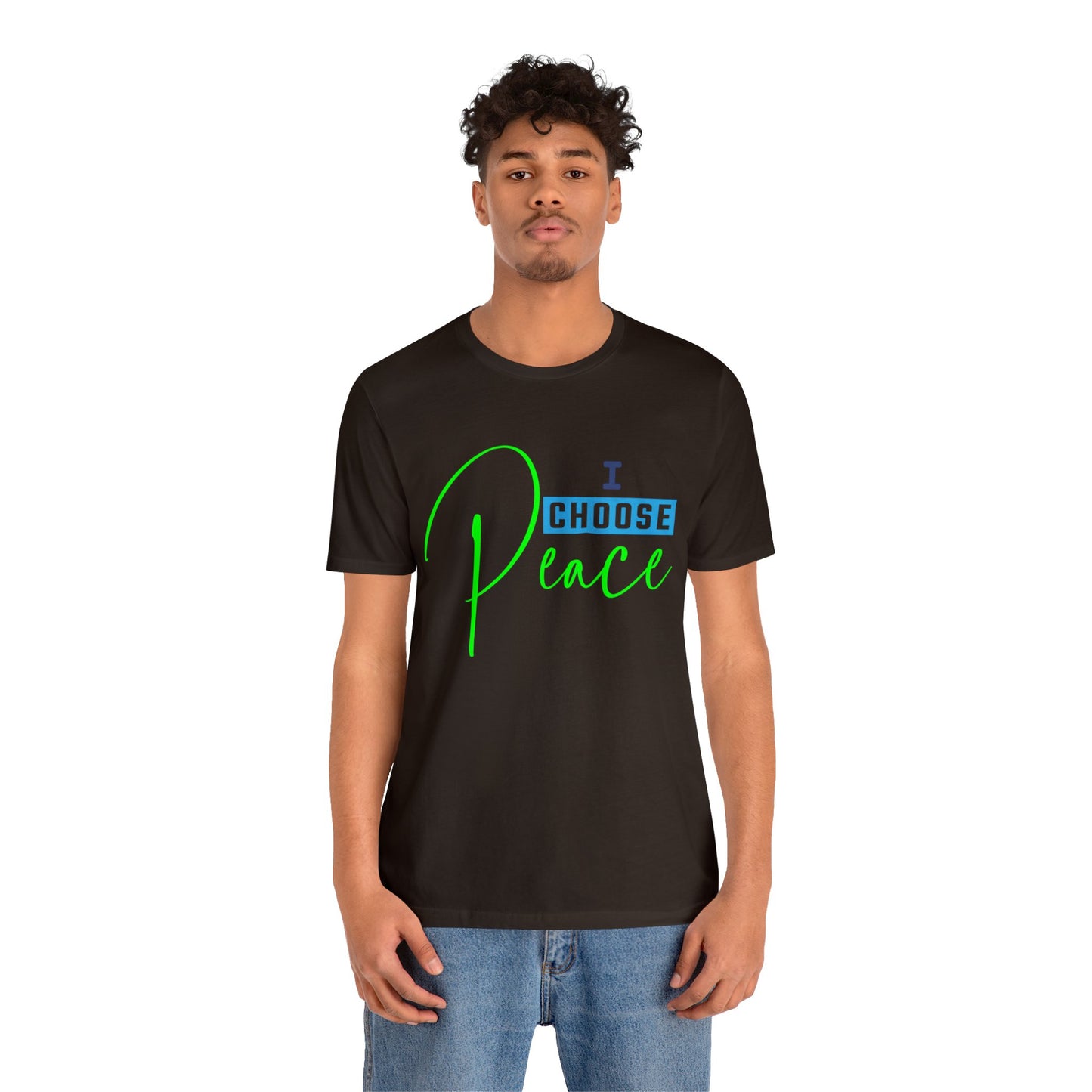 I choose peace - Unisex Jersey Short Sleeve Tee
