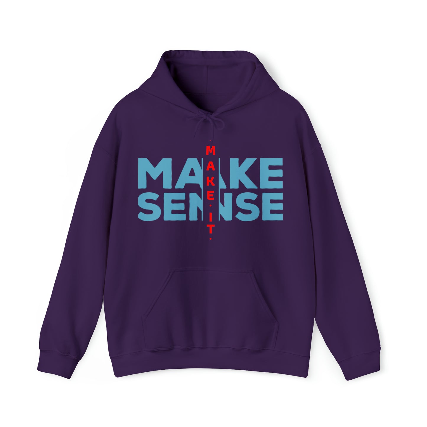 Make Sense - Unisex Heavy Blend™ Hooded Sweatshirt