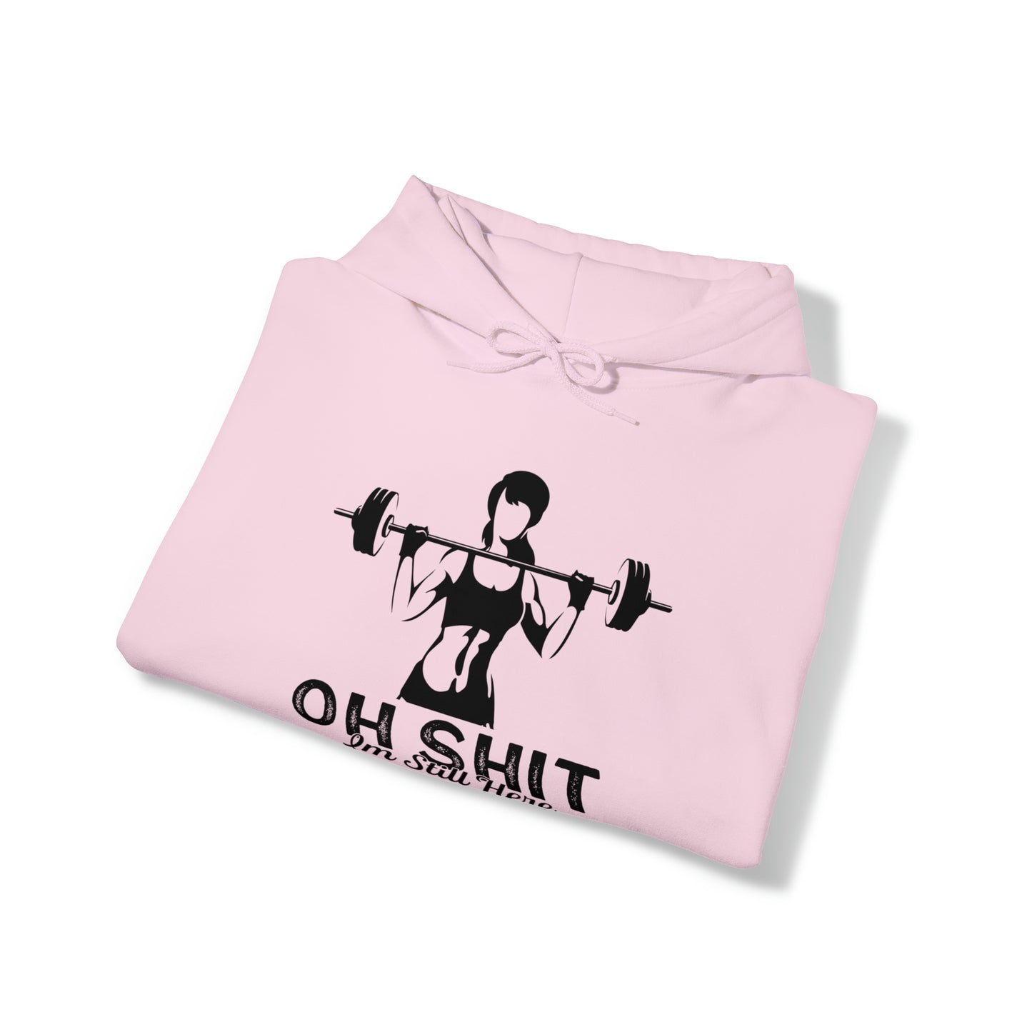 Oh shit, I am still here - Unisex Heavy Blend™ Hooded Sweatshirt
