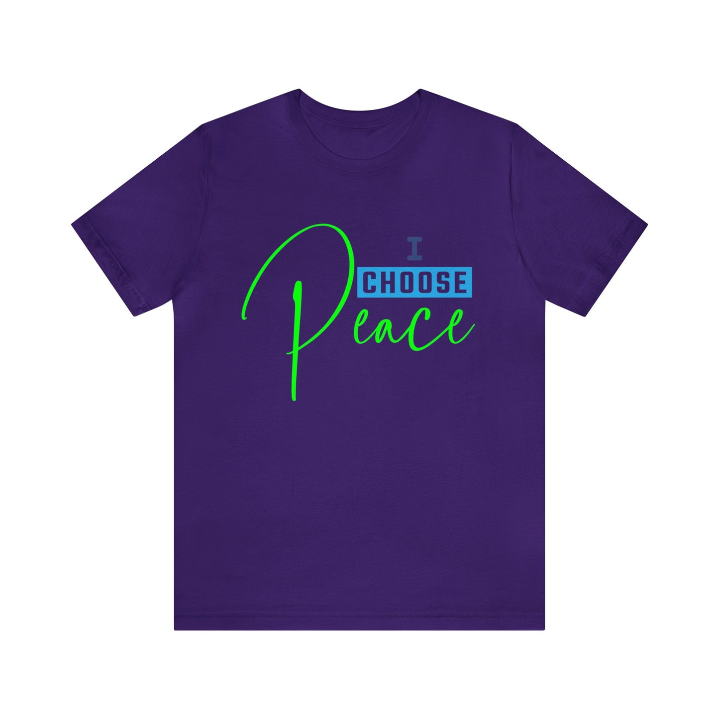 I choose peace - Unisex Jersey Short Sleeve Tee