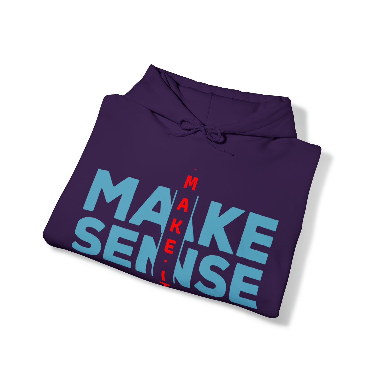 Make Sense - Unisex Heavy Blend™ Hooded Sweatshirt