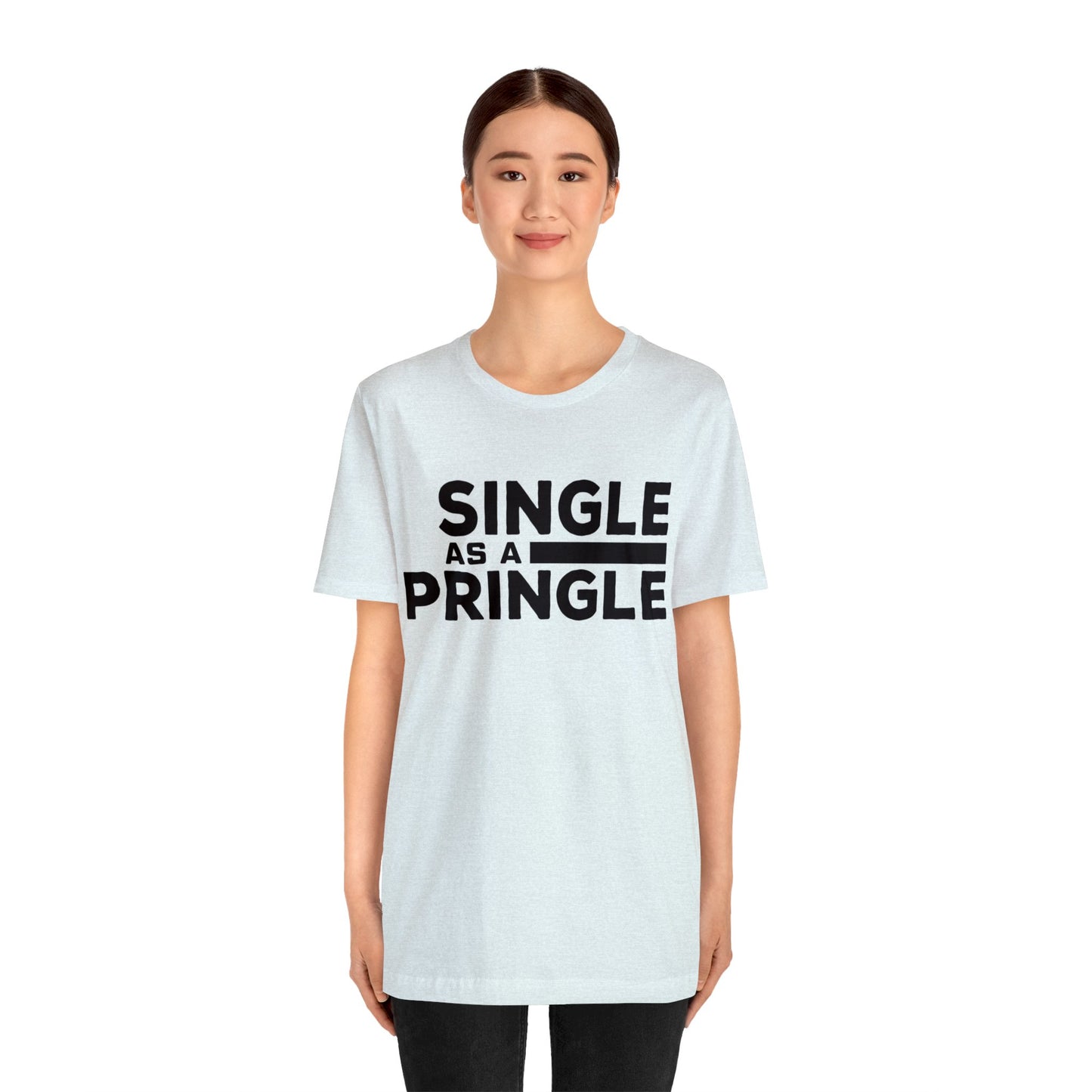 Single as a Pringle - Unisex Jersey Short Sleeve Tee