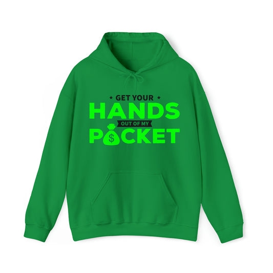 Get your hands out of my pocket - Unisex Heavy Blend™ Hooded Sweatshirt