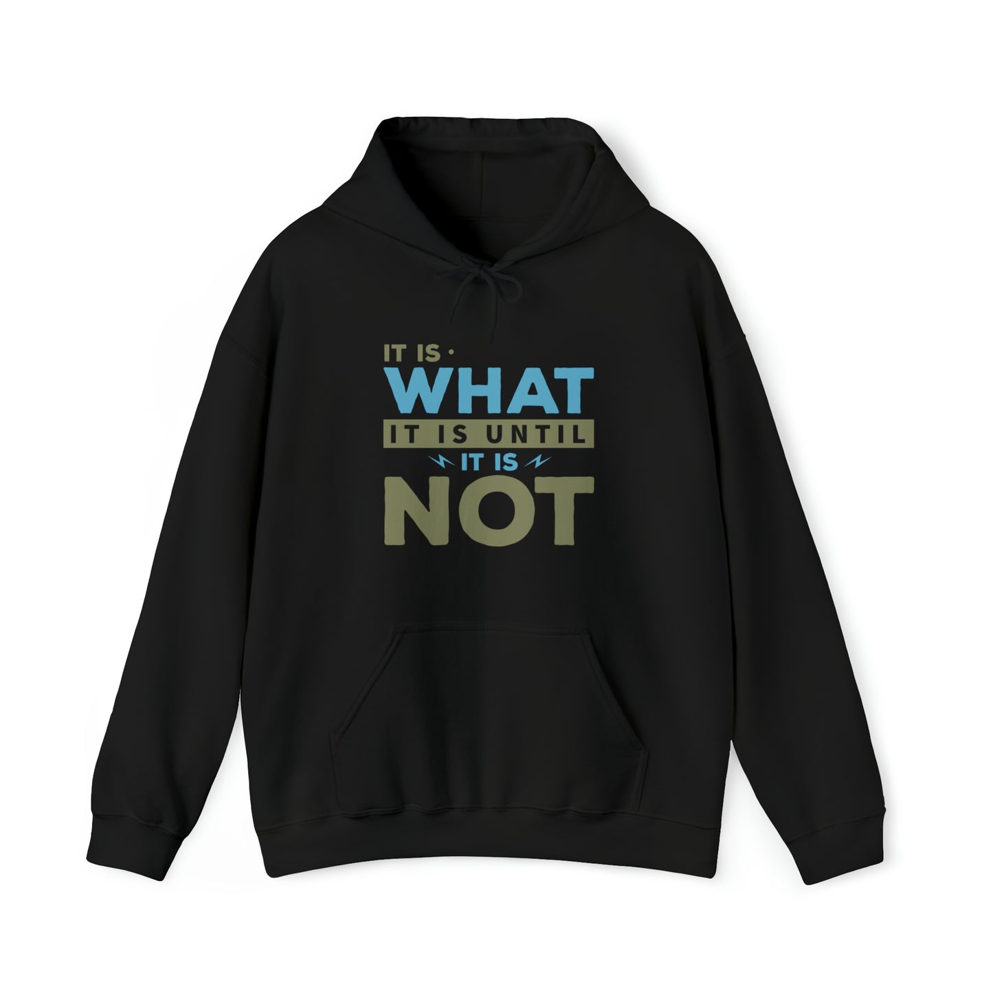 It is what it is - Unisex Heavy Blend™ Hooded Sweatshirt