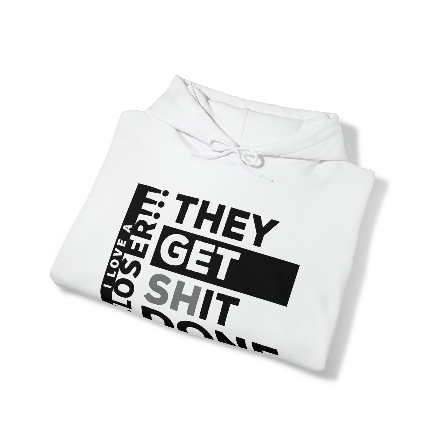 The get shit done - Unisex Heavy Blend™ Hooded Sweatshirt