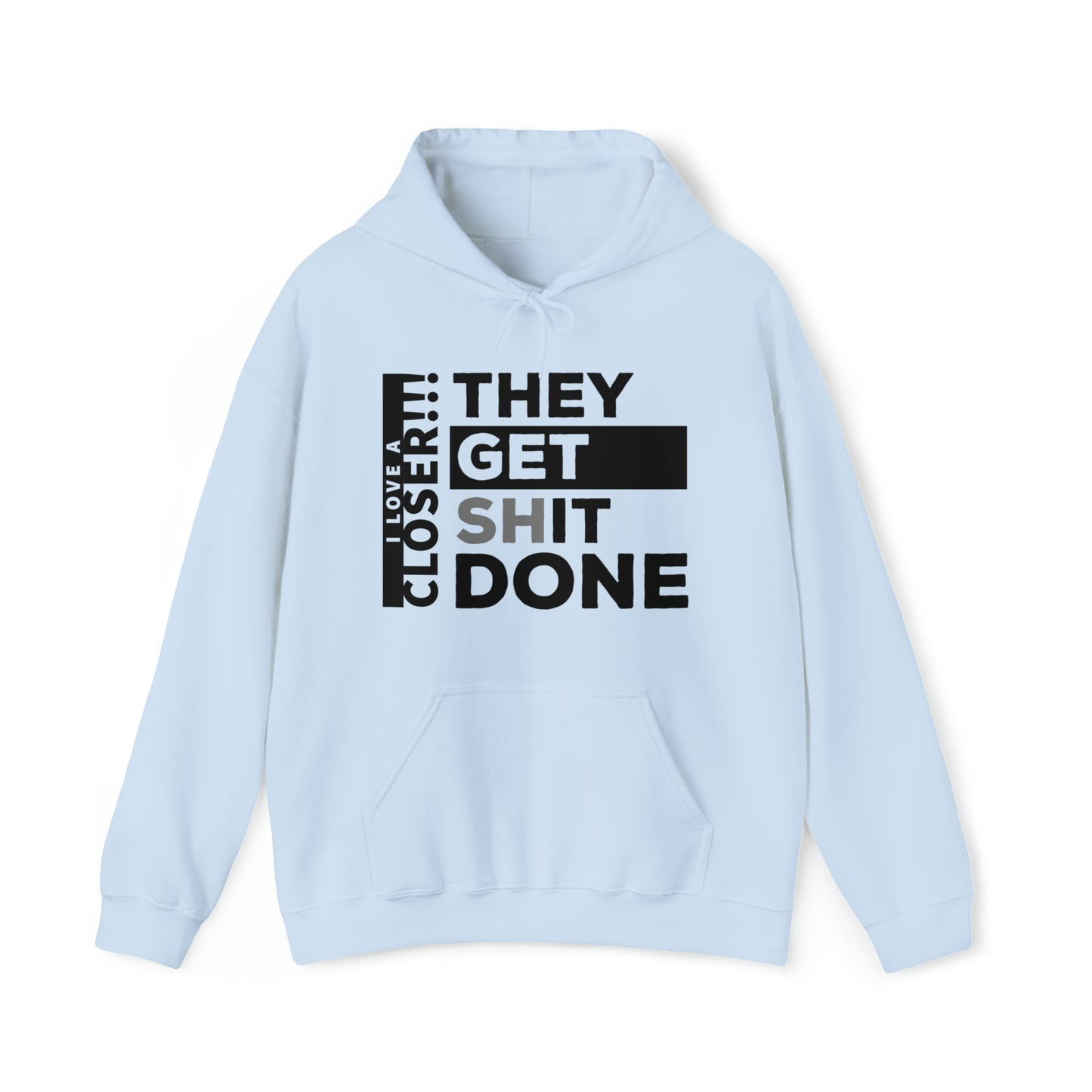 The get shit done - Unisex Heavy Blend™ Hooded Sweatshirt