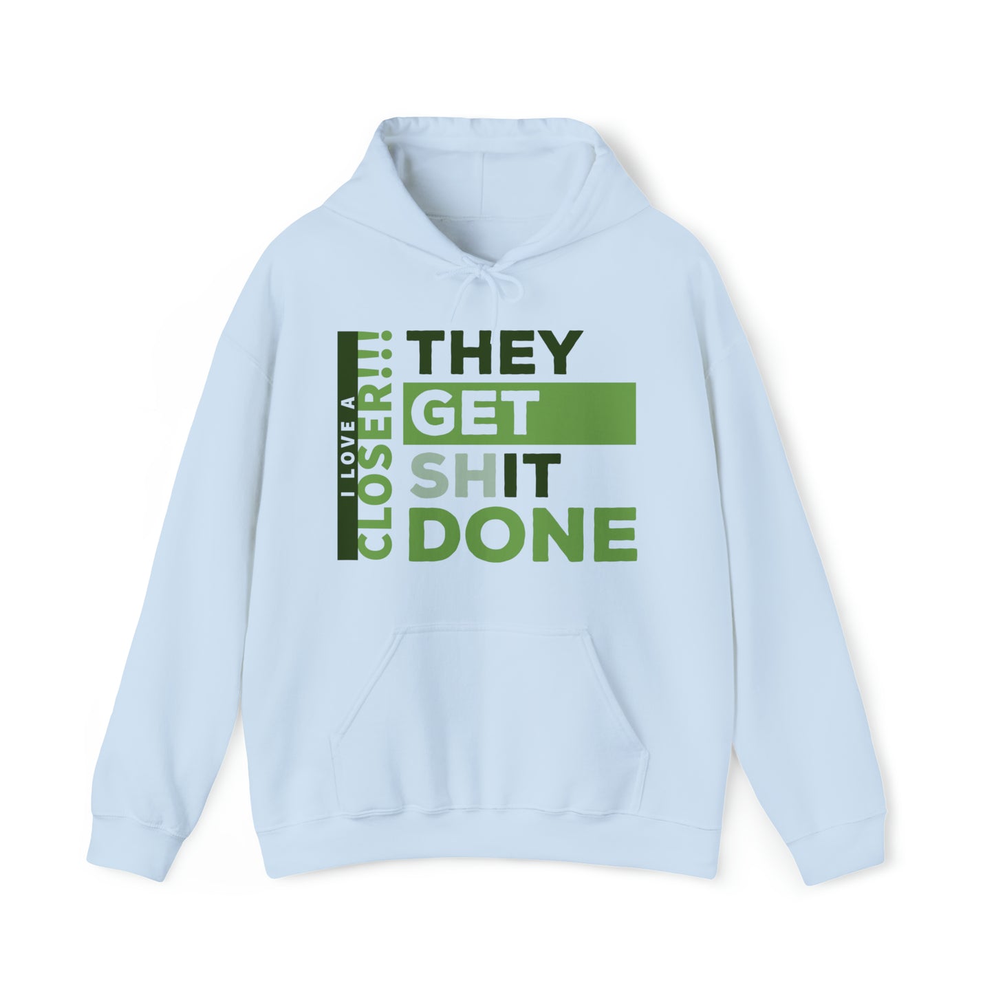 They get shit done - Unisex Heavy Blend™ Hooded Sweatshirt