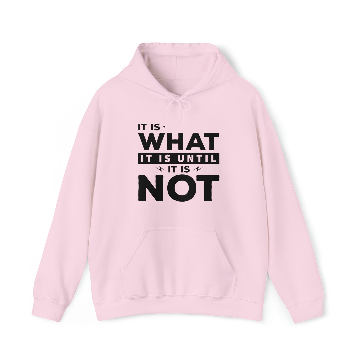 It is what it is - Unisex Heavy Blend™ Hooded Sweatshirt