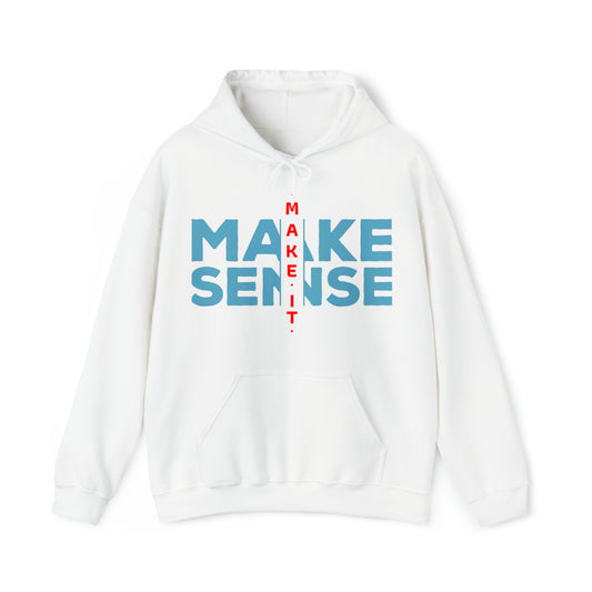 Make Sense - Unisex Heavy Blend™ Hooded Sweatshirt